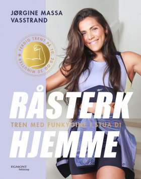 RÅSTERK HJEMME