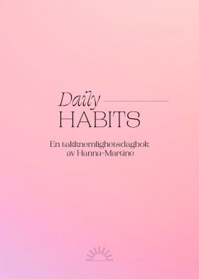 DAILY HABITS - EN TAKKNEMLIGHETSDAGBOK S